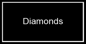 DIAMONDS-BRAND-NEW